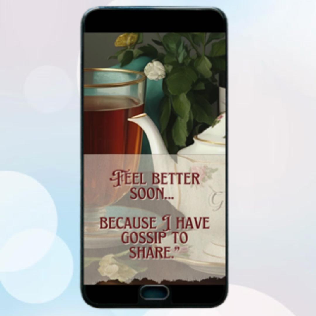 Spill the Tea- Animated ECard for Texting or Emailing - Get Well Soon Gossip- Pixie Postcard